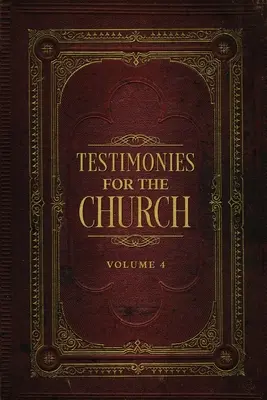 Testimonianze per la Chiesa Volume 4 - Testimonies for the Church Volume 4