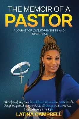 Memorie di un pastore: Un viaggio di amore, perdono e pentimento - The Memoir of a Pastor: A Journey of Love, Forgiveness, and Repentance