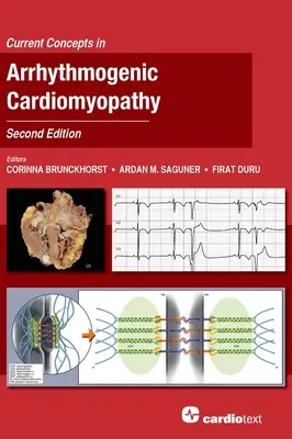 Concetti attuali sulla cardiomiopatia aritmogena, seconda edizione - Current Concepts in Arrhythmogenic Cardiomyopathy, Second Edition
