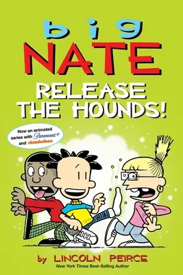 Big Nate: Liberate i segugi! Volume 27 - Big Nate: Release the Hounds!: Volume 27
