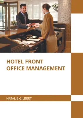 Gestione del front office alberghiero - Hotel Front Office Management