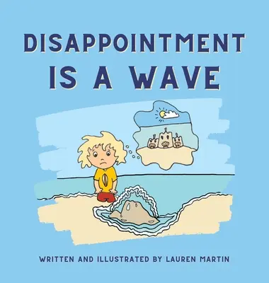 La delusione è un'onda - Disappointment is a Wave