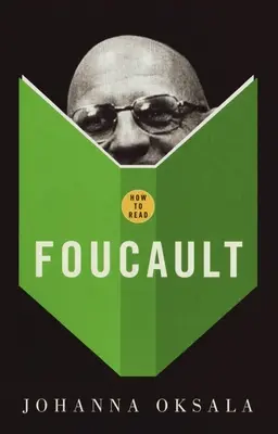 Come leggere Foucault - How to Read Foucault