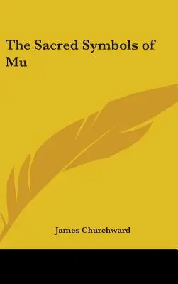 I simboli sacri di Mu - The Sacred Symbols of Mu