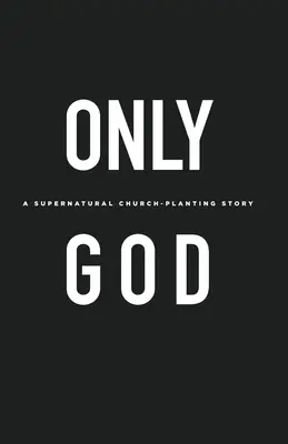 Solo Dio - Only God
