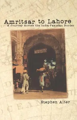 Da Amritsar a Lahore: Un viaggio attraverso il confine tra India e Pakistan - Amritsar to Lahore: A Journey Across the India-Pakistan Border