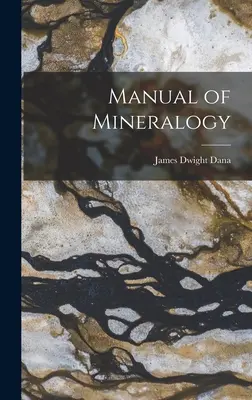 Manuale di Mineralogia - Manual of Mineralogy