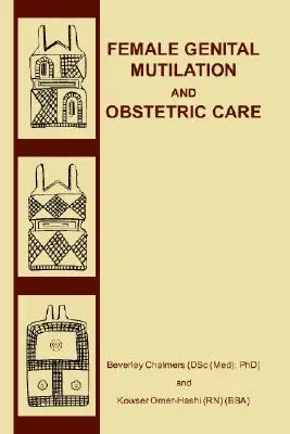 Mutilazioni genitali femminili e assistenza ostetrica - Female Genital Mutilation and Obstetric Care