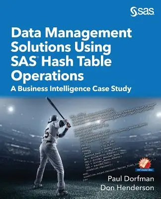 Soluzioni di gestione dei dati con le operazioni delle tabelle Hash di SAS: Un caso di studio di business intelligence - Data Management Solutions Using SAS Hash Table Operations: A Business Intelligence Case Study