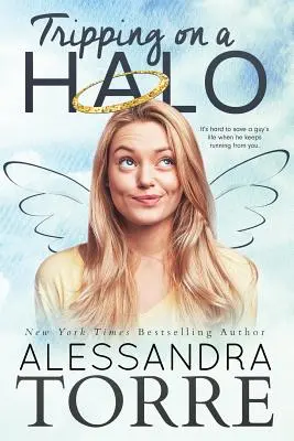 Inciampare in un'aureola - Tripping on a Halo