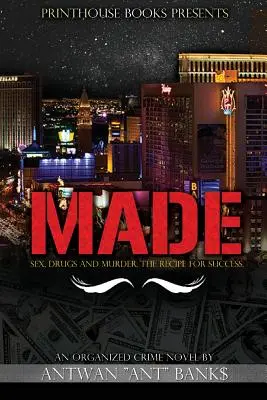Made; Sesso, droga e omicidio; La ricetta del successo - Made; Sex, Drugs and Murder; The Recipe for Success