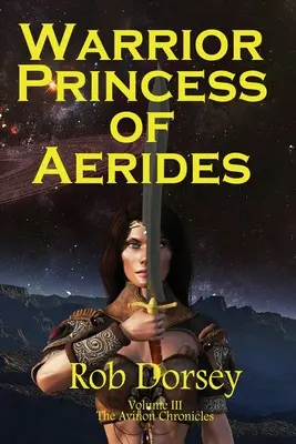 Principessa guerriera di Aerides - Warrior Princess of Aerides