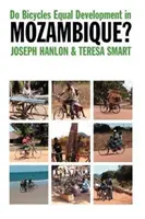 Le biciclette equivalgono allo sviluppo in Mozambico? - Do Bicycles Equal Development in Mozambique?