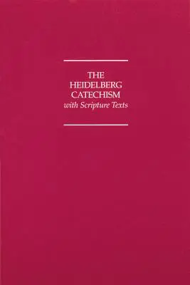 Catechismo di Heidelberg con testi delle Scritture - Heidelberg Catechism with Scripture Texts