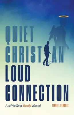 Un cristiano tranquillo, una connessione forte - Quiet Christian, Loud Connection