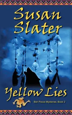 Bugie gialle: I misteri di Ben Pecos, libro 2 - Yellow Lies: Ben Pecos Mysteries, Book 2