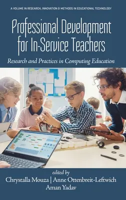 Sviluppo professionale per insegnanti in servizio: Ricerca e pratiche nella didattica dell'informatica - Professional Development for In-Service Teachers: Research and Practices in Computing Education
