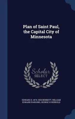 Planimetria di Saint Paul, la capitale del Minnesota - Plan of Saint Paul, the Capital City of Minnesota
