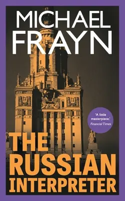 Penerjemah Rusia (Valancourt 20th Century Classics) - The Russian Interpreter (Valancourt 20th Century Classics)