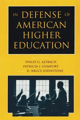 In difesa dell'istruzione superiore americana - In Defense of American Higher Education