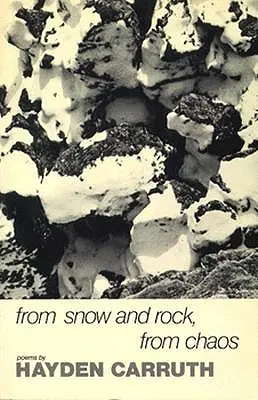 Dalla neve e dalla roccia, dal caos: Poesie, 1965-1972 - From Snow and Rock, from Chaos: Poems, 1965-1972