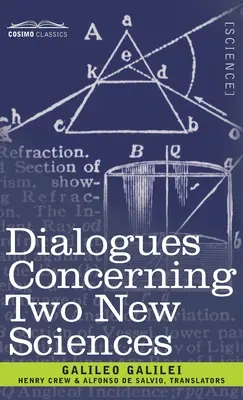 Dialoghi su due nuove scienze - Dialogues Concerning Two New Sciences