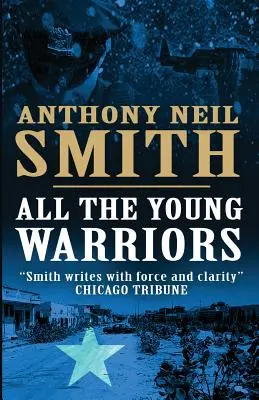 Tutti i giovani guerrieri - All the Young Warriors