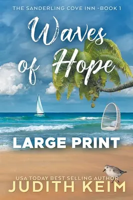 Onde di speranza: edizione a stampa grande - Waves of Hope: Large Print Edition