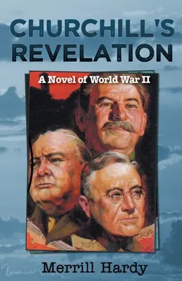La rivelazione di Churchill - Churchill's Revelation