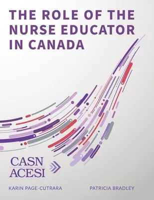 Il ruolo dell'educatore infermieristico in Canada - The Role of the Nurse Educator in Canada