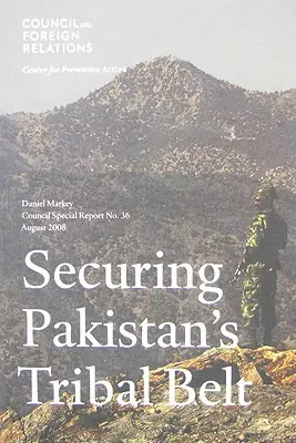 Mettere in sicurezza la cintura tribale del Pakistan - Securing Pakistan's Tribal Belt