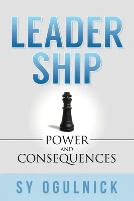 Leadership: Potere e conseguenze - Leadership: Power and Consequences