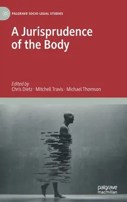 Una giurisprudenza del corpo - A Jurisprudence of the Body