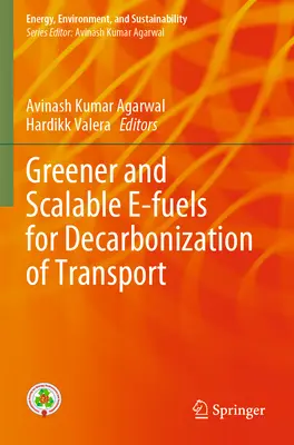 Carburanti elettronici più ecologici e scalabili per la decarbonizzazione dei trasporti - Greener and Scalable E-Fuels for Decarbonization of Transport