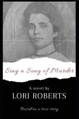 Sing a Song of Murder: Basato su una storia vera - Sing a Song of Murder: Based on a True Story