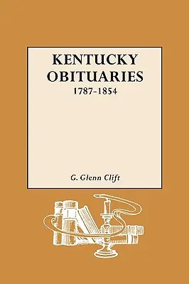 Necrologi del Kentucky, 1787-1854 - Kentucky Obituaries, 1787-1854