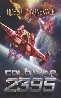 Guerra fredda 2395 - Cold War 2395