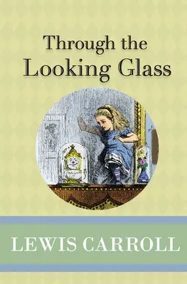 Attraverso lo specchio - Through the Looking Glass