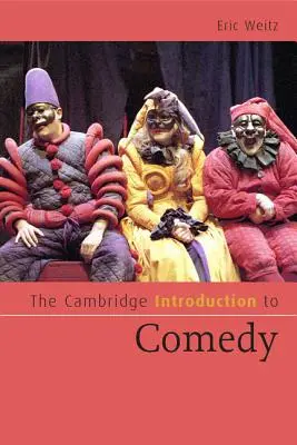 Introduzione di Cambridge alla commedia - The Cambridge Introduction to Comedy
