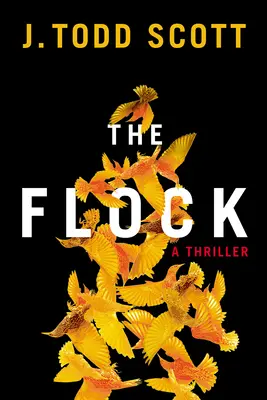 Il gregge: Un thriller - The Flock: A Thriller