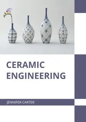 Ingegneria della ceramica - Ceramic Engineering