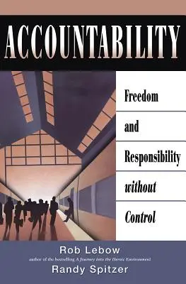 Accountability: Libertà e responsabilità senza controllo - Accountability: Freedom and Responsibility Without Control