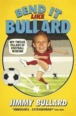 Piegati come Bullard - Bend It Like Bullard