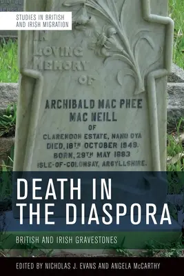 La morte nella diaspora: lapidi britanniche e irlandesi - Death in the Diaspora: British and Irish Gravestones
