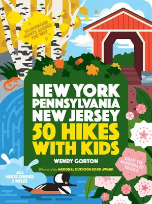 50 escursioni con i bambini a New York, Pennsylvania e New Jersey - 50 Hikes with Kids New York, Pennsylvania, and New Jersey