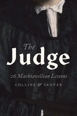 Giudice: 26 lezioni di machiavellismo - Judge: 26 Machiavellian Lessons