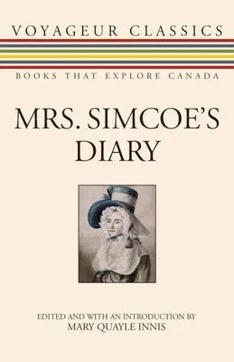 Il diario della signora Simcoe - Mrs. Simcoe's Diary