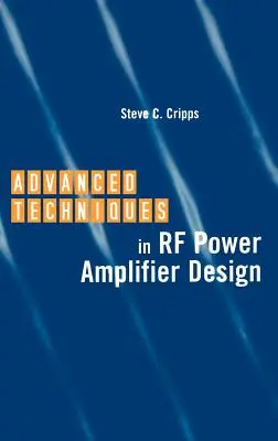 Tecniche avanzate di progettazione degli amplificatori di potenza RF - Advanced Techniques in RF Power Amplifier Design