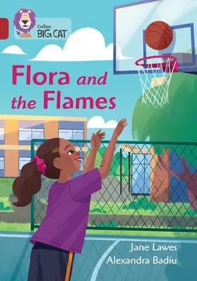 Collins Big Cat - Flora e le fiamme: Banda 14/Ruby - Collins Big Cat - Flora and the Flames: Band 14/Ruby