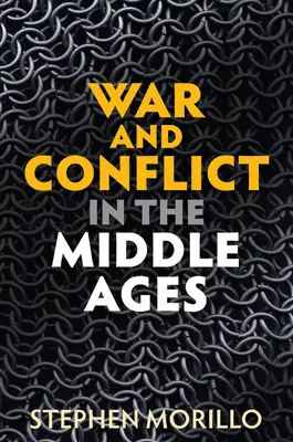 Guerra e conflitti nel Medioevo - War and Conflict in the Middle Ages